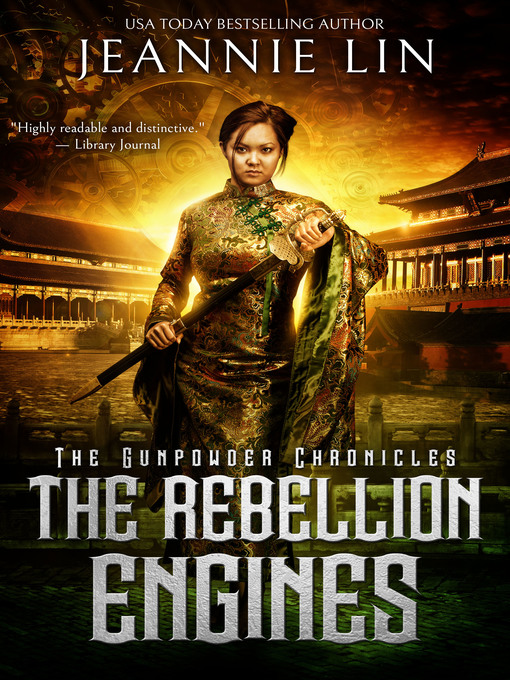 Title details for The Rebellion Engines by Jeannie Lin - Available